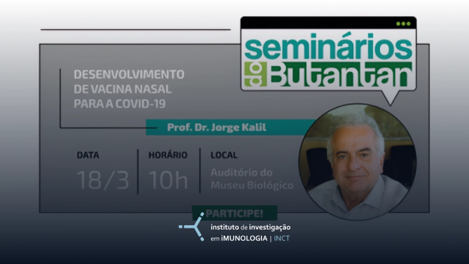 Seminários do Butantan Desenvolvimento de vacina nasal para a covid-19